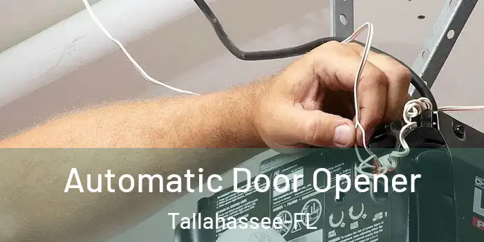 Automatic Door Opener Tallahassee-FL