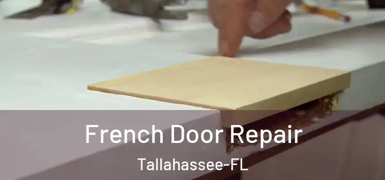 French Door Repair Tallahassee-FL