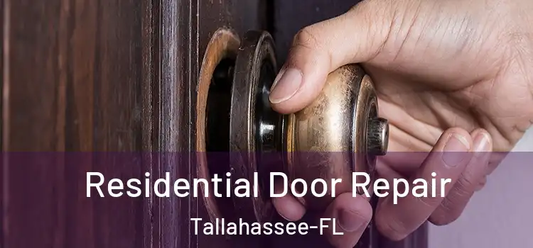 Residential Door Repair Tallahassee-FL