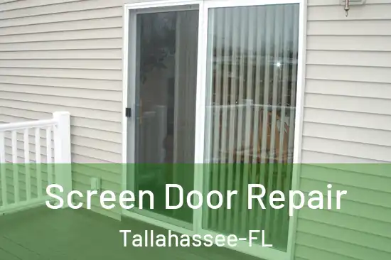Screen Door Repair Tallahassee-FL